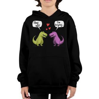 T Rex Dinosaur Couple Hug Me Valentines Day Funny Girls Boys Youth Hoodie - Thegiftio UK