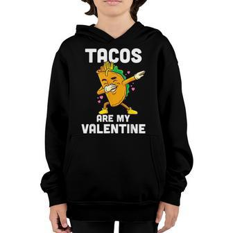 Tacos Are My Valentine Dabbing Taco Valentines Day Kids Boys Youth Hoodie | Mazezy