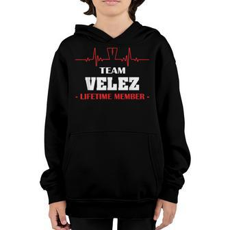 Team Velez Lifetime Member Family Youth Kid 5Ts Youth Hoodie - Seseable