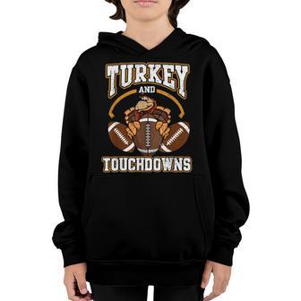 Thanksgiving Turkey And Touchdowns Football Men Women Kids V5 Youth Hoodie - Thegiftio UK