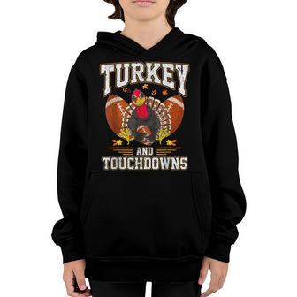 Thanksgiving Turkey And Touchdowns Football Men Women Kids Youth Hoodie - Thegiftio UK