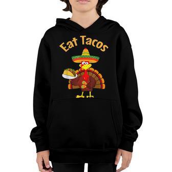 Thanksgiving Turkey Eat Tacos Funny Turkey Day Boys Kids Youth Hoodie - Thegiftio UK