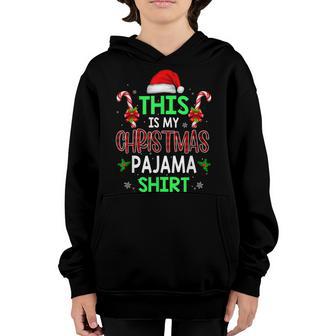 This Is My Christmas Christmas Pajama Naughty Kids Youth Hoodie - Thegiftio UK