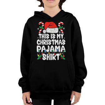 This Is My Christmas Funny Xmas Men Women Kids Family Youth Hoodie - Thegiftio UK