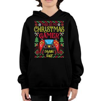 This Is My Christmas Gamer Pajama Video Games Controller Youth Hoodie - Thegiftio UK