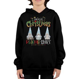 This Is My Christmas Pajama Cute Gnomes Garden Boys Girls Youth Hoodie - Thegiftio UK