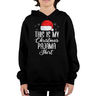 This Is My Christmas Pajama For Men Women Kids Youth Hoodie - Thegiftio UK