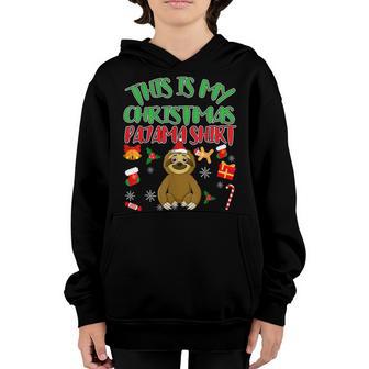 This Is My Christmas Pajama Funny Sloth For Boys Girls Youth Hoodie - Thegiftio UK
