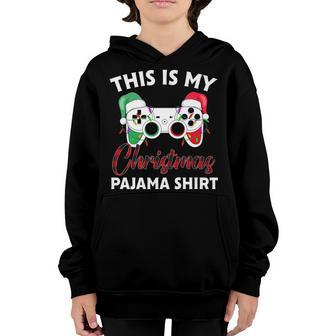 This Is My Christmas Pajama Game Lover Funny Christmas Youth Hoodie - Thegiftio UK