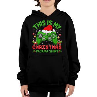 This Is My Christmas Pajama Gamer Video Game Games Boys Men Youth Hoodie - Thegiftio UK