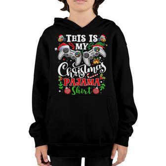 This Is My Christmas Pajama Santa Elf Gamer Video Game Games Youth Hoodie - Thegiftio UK