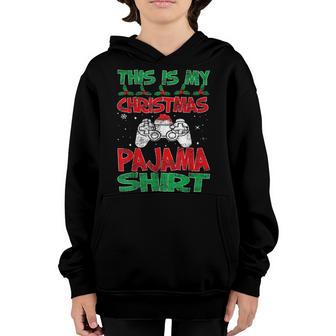 This Is My Christmas Pajama Santa Hat Gamer Video Game Games Youth Hoodie - Thegiftio UK