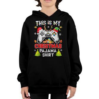 This Is My Christmas Pajama Santa Hat Gamer Video Game Games Youth Hoodie - Thegiftio UK