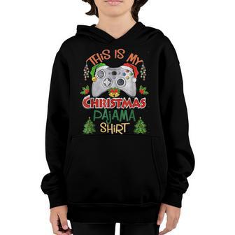 This Is My Christmas Pajama Santa Hat Gamer Video Game Games Youth Hoodie - Thegiftio UK