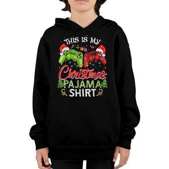 This Is My Christmas Pajama Santa Hat Gamer Video Game Youth Hoodie - Thegiftio UK