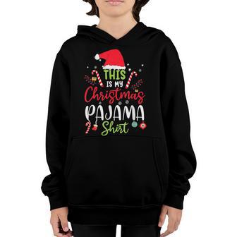 This Is My Christmas Pajama Santa Hat Kids Women Men Youth Hoodie - Thegiftio UK