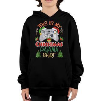 This Is My Christmas Pajama Santa Hat Xmas Gamer Video Game Youth Hoodie - Thegiftio UK