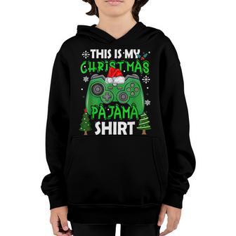 This Is My Christmas Pajama Video Game Gamer Boys Ns Youth Hoodie - Thegiftio UK