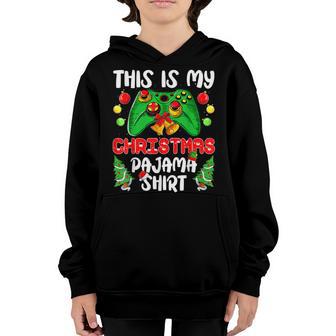 This Is My Christmas Pajama Video Game Gamer Boys Ns Youth Hoodie - Thegiftio UK