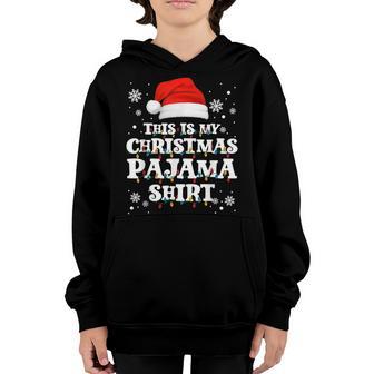 This Is My Christmas Pajama Xmas Lights Men Women Kids Youth Hoodie - Thegiftio UK