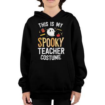 This Is My Spooky Teacher Costume Kawaii Ghost Group School Youth Hoodie - Thegiftio UK