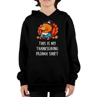 This Is My Thanksgiving Pajama Kids Toddler Turkey Pj Youth Hoodie - Thegiftio UK