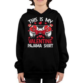 This Is My Valentine Pajama Gamer Video Games Valentine Youth Hoodie - Thegiftio UK