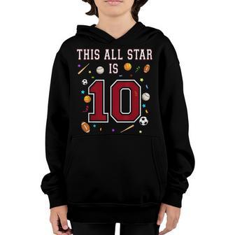 This Star Is 10 Years Old For Boy Kids Birthday Sport Party Youth Hoodie - Thegiftio UK