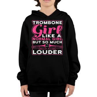 Trombone Girl Like Normal Girl But So Much Louder Youth Hoodie - Thegiftio UK
