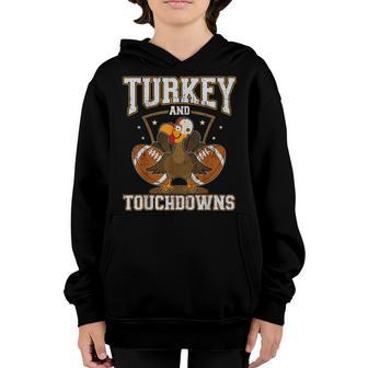 Turkey And Touchdowns Football Thanksgiving Men Women Kids Youth Hoodie - Thegiftio UK