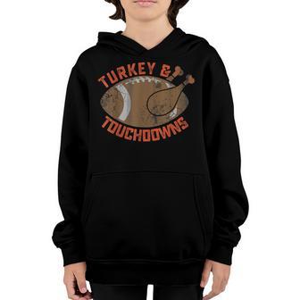 Turkey And Touchdowns Funny Thanksgiving Football Men Boys Youth Hoodie - Thegiftio UK