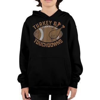 Turkey And Touchdowns Funny Thanksgiving Football Men Boys Youth Hoodie - Thegiftio UK