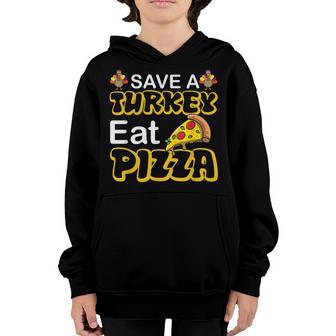 Turkey Eat Pizza Adult Vegan Kids Funny Thanksgiving Gifts V43 Youth Hoodie - Thegiftio UK