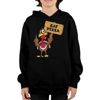 Turkey Eat Pizza Adult Vegan Kids Funny Thanksgiving V6 Youth Hoodie - Thegiftio UK
