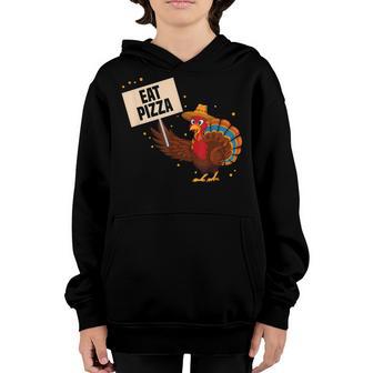 Turkey Eat Pizza Adult Vegan Kids Funny Thanksgiving V9 Youth Hoodie - Thegiftio UK