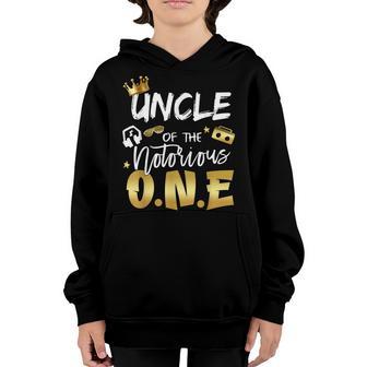 Uncle Of The Notorious One Old School Hip Hop 1St Birthday Youth Hoodie - Thegiftio UK