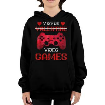 V Is For Valentine Video Games Valentines Day Gamer Boy Men Youth Hoodie - Seseable
