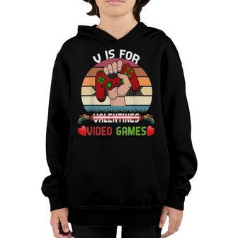 V Is For Video Games Funny Valentines Day Gamer Boy Men Youth Hoodie - Thegiftio UK