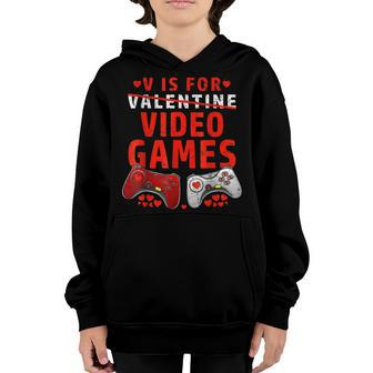 V Is For Video Games Funny Valentines Day Gamer Boy Men Youth Hoodie - Seseable