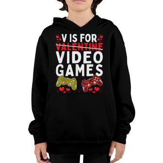 V Is For Video Games Valentines Day Gamer Men Boys Retro Youth Hoodie - Thegiftio UK