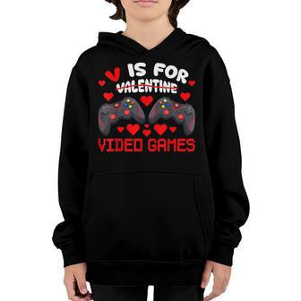 V Is For Video Games Valentines Day Gamer Men N Boys Gift Youth Hoodie - Thegiftio UK