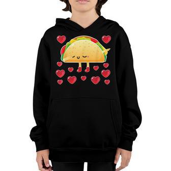 Valentine For Girls Gifts Taco Lovers Men Women Kids Youth Hoodie - Thegiftio UK