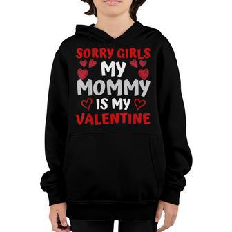 Valentines Day Boys Sorry Girls My Mommy Is My Valentine V2 Youth Hoodie - Thegiftio UK