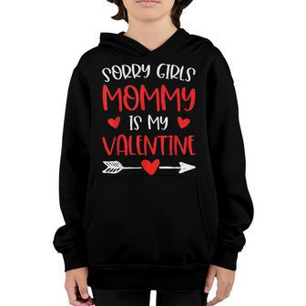 Valentines Day Boys Sorry Girls My Mommy Is My Valentine V4 Youth Hoodie - Seseable