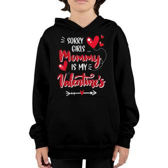 Valentines Day Boys Sorry Girls My Mommy Is My Valentine Youth Hoodie - Seseable