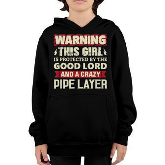 Warning This Girl Is Protected By Pipe Layer Girlfriend Wife Youth Hoodie - Seseable
