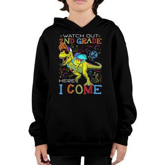 Watch Out 2Nd Grade Here I Come Dinosaurs Back To School Youth Hoodie - Thegiftio UK