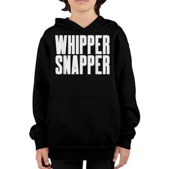 Whipper Snapper - Young Humorous Silly Boy Girl Men Women Youth Hoodie - Thegiftio UK