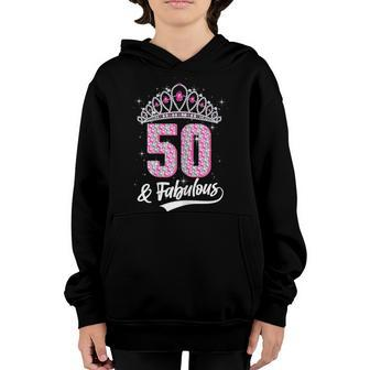 Womens 50 And Fabulous 50 Year Old Gift 50Th Birthday Girl Womens Youth Hoodie - Thegiftio UK