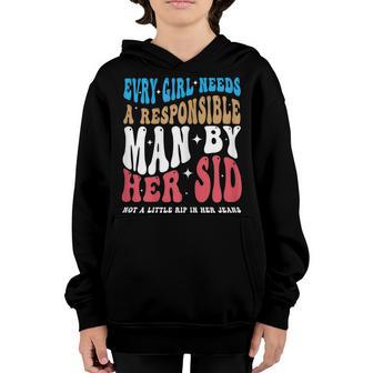 Womens Every Girl Needs A Responsible Man By Her Side Youth Hoodie - Thegiftio UK